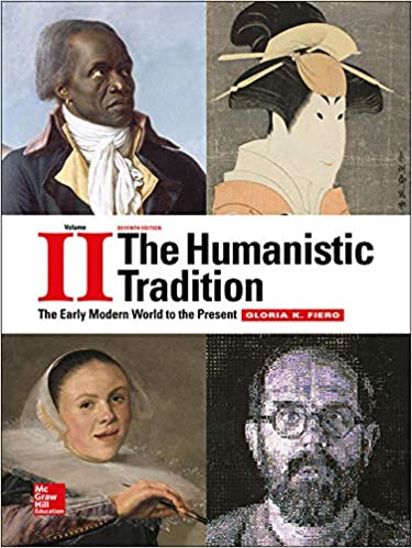 The Humanistic Tradition Volume 2: The Early Modern World to the Present (7th Edition) - Original PDF